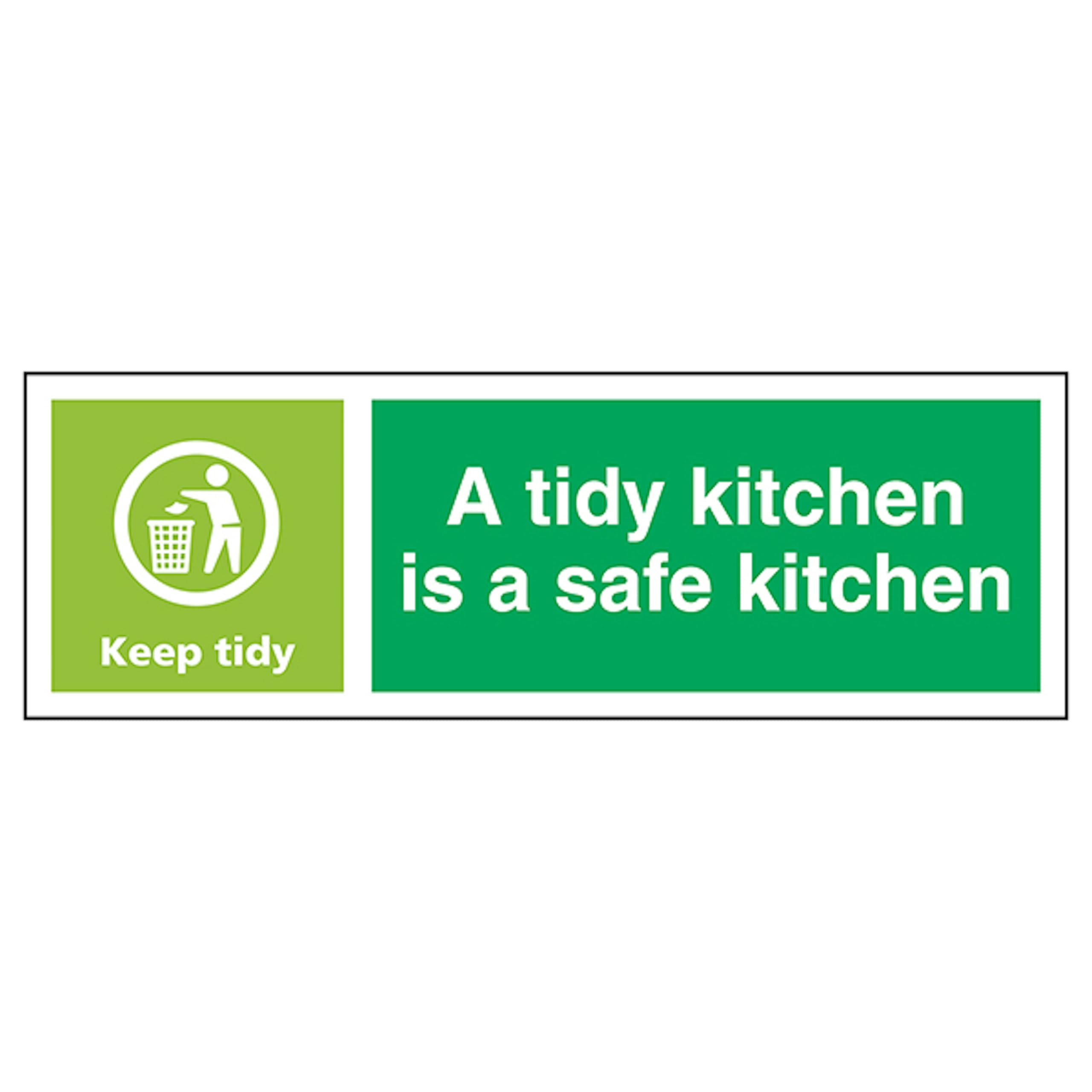 V Safety A Tidy Kitchen Is A Safe Kitchen, Keep Tidy - Landscape 300 x 100 mm - 2mm Rigid Plastic Safety Sign
