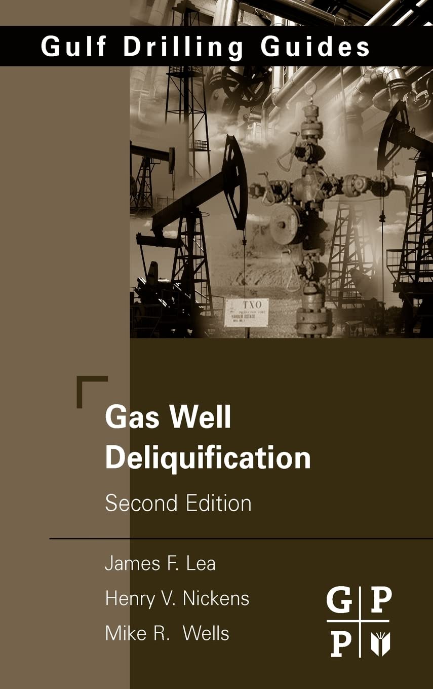 Gas Well Deliquification (Gulf Drilling Guides)