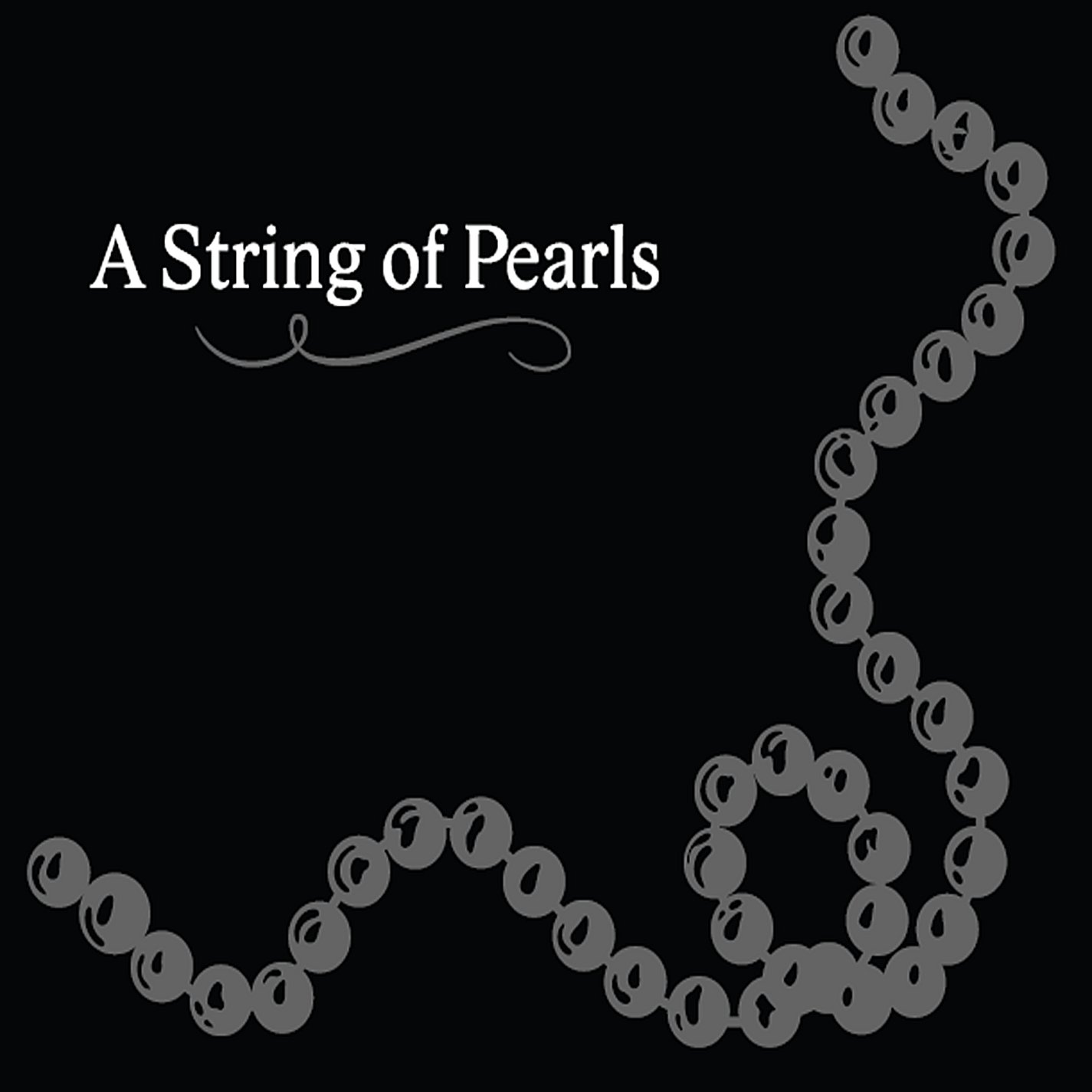 String of Pearls A String of Pearls Music