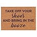 Daylor Coir Door Mat Entry Doormat Funny Take Off Your Shoes and Bring in The Booze