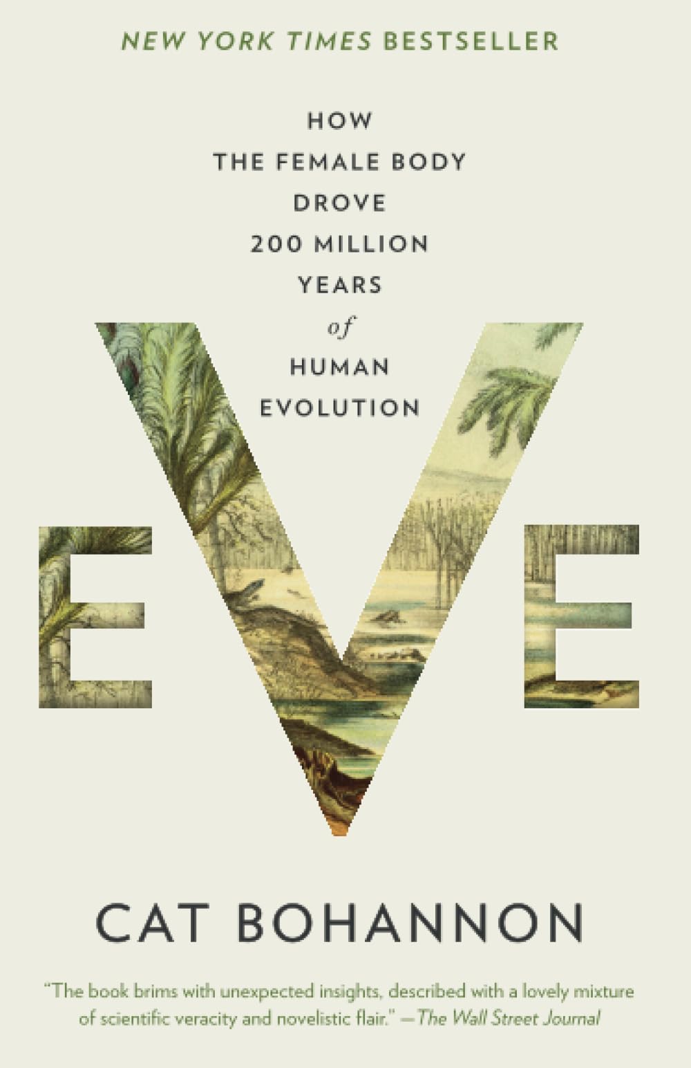 Eve: How the Female Body Drove 200 Million Years of Human Evolution