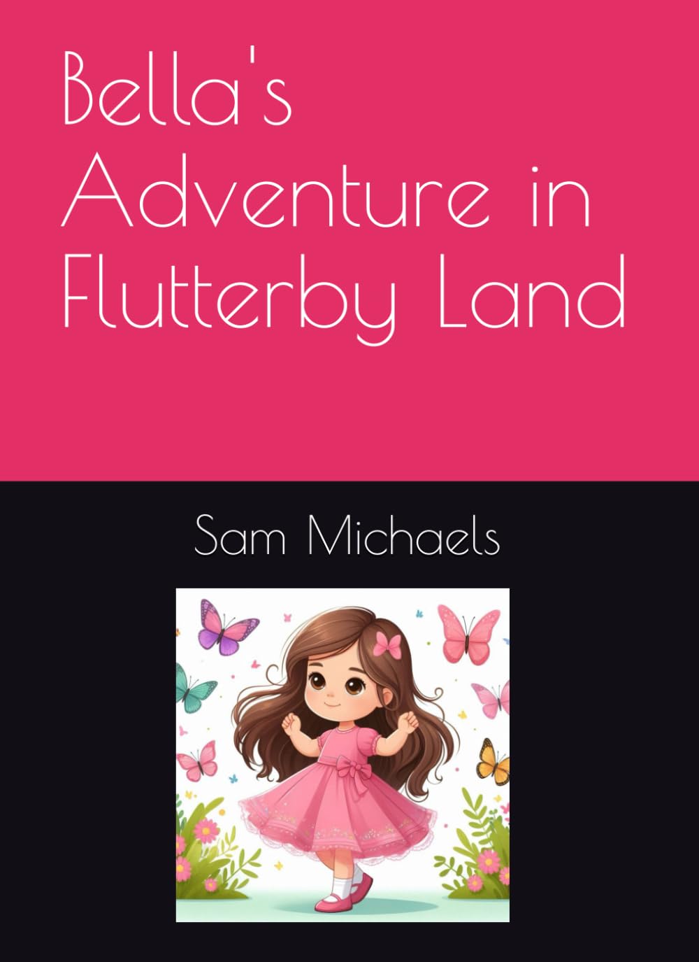 Bella's Adventure in Flutterby Land
