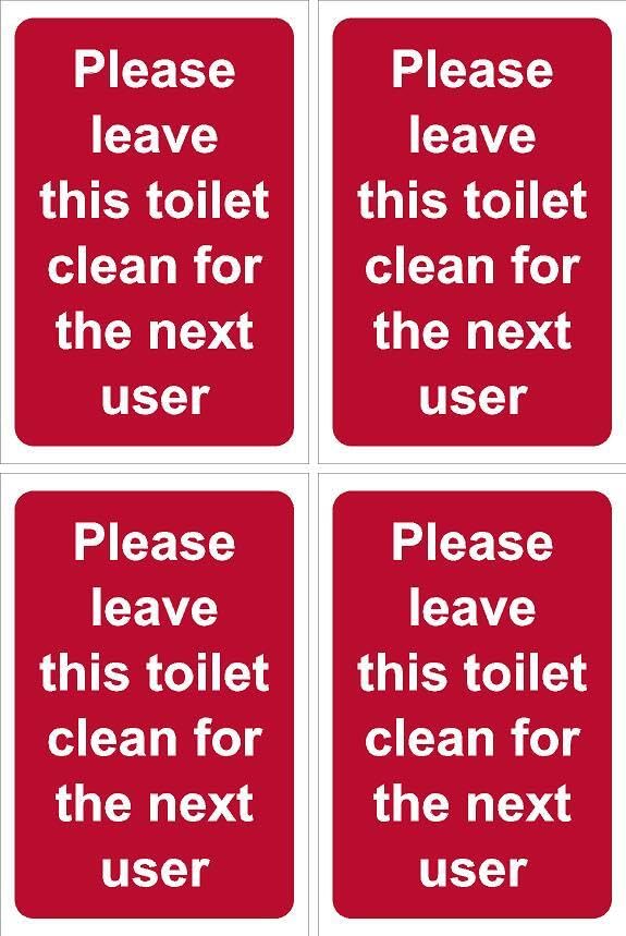 Please leave this toilet clean for the next user sign, 100x150mm, pack of 4 stickers on A4 sheet