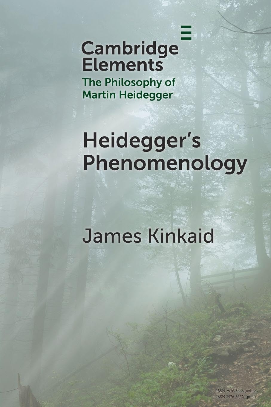 Heidegger’s Phenomenology (Elements in the Philosophy of Martin Heidegger)
