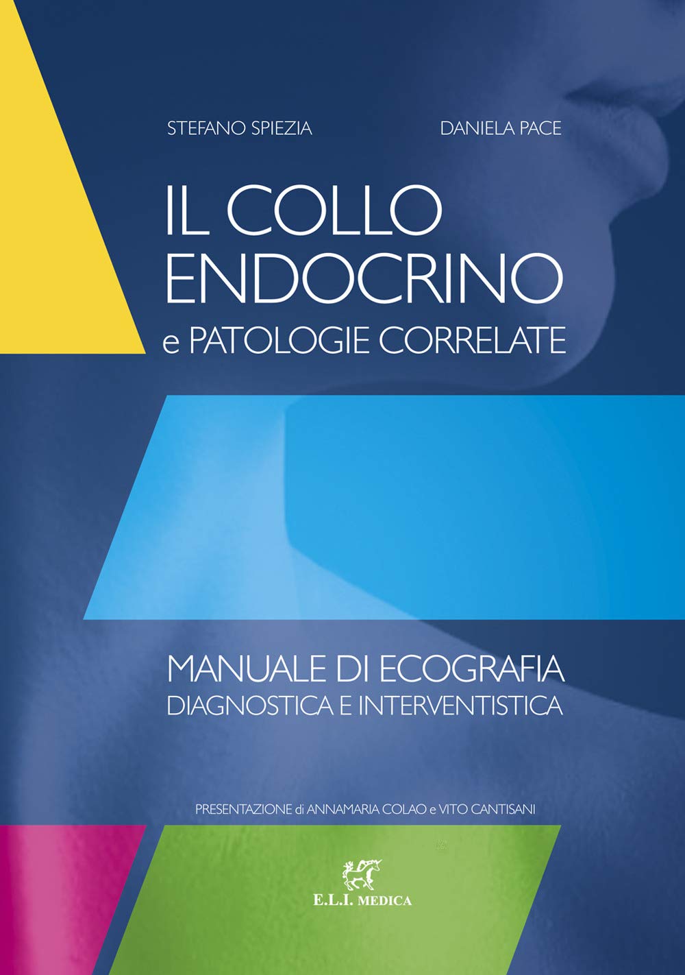 Il Collo Endocrino E Patologie Correlate. Manuale Di Ecografia Diagnostica E Interventistica - 4
