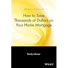 How to Save Thousands of Dollars on Your Home Mortgage