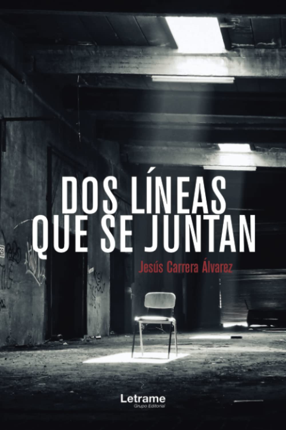 Jesús Carrera ÁlvarezDos líneas que se juntan