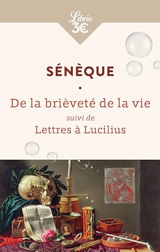 Portada de La Brièveté de la Vie Suivi de Lettres À Lucilius