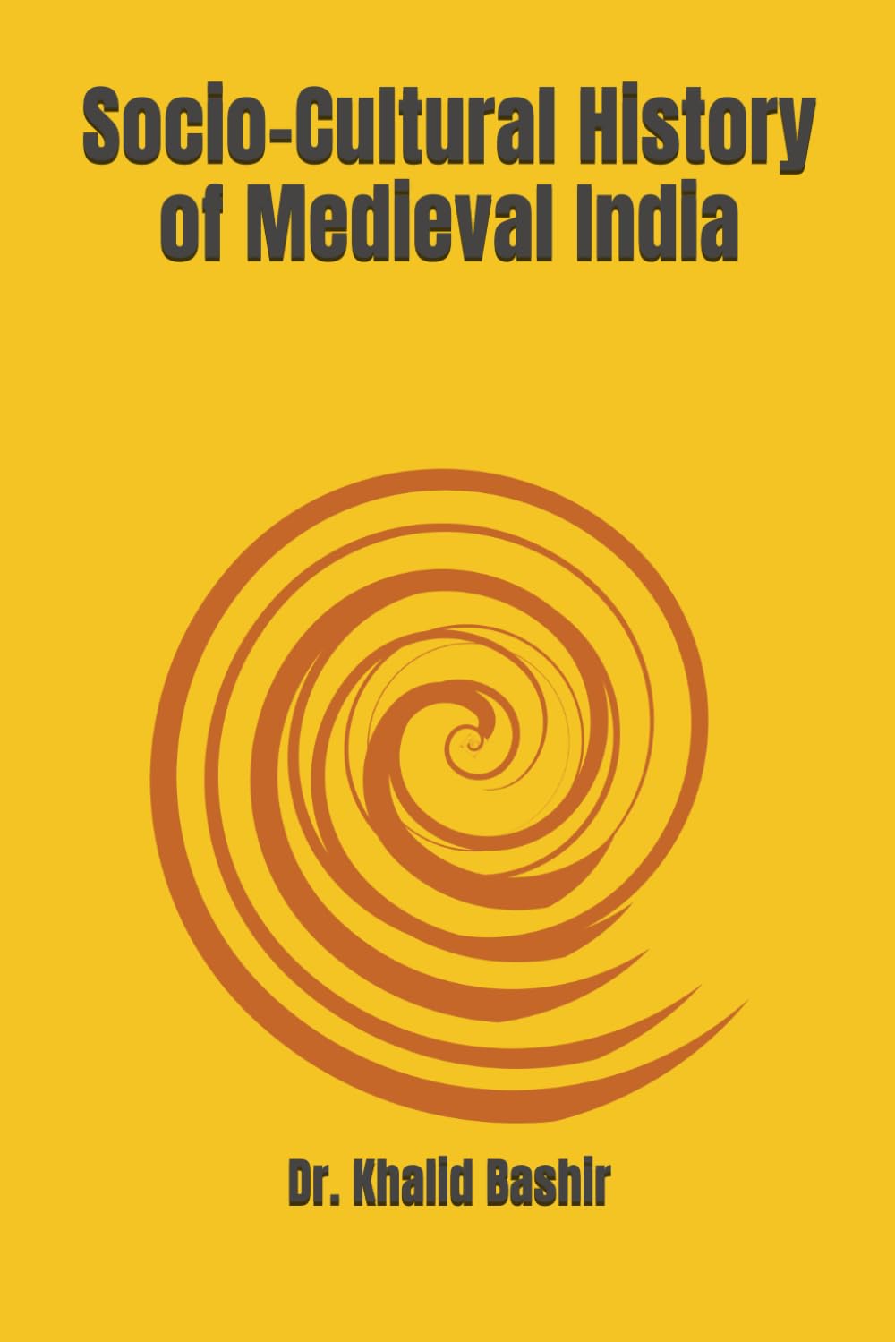 Socio-Cultural History of Medieval India
