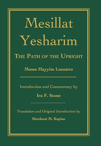 Messillat Yesharim: The Path of the Upright