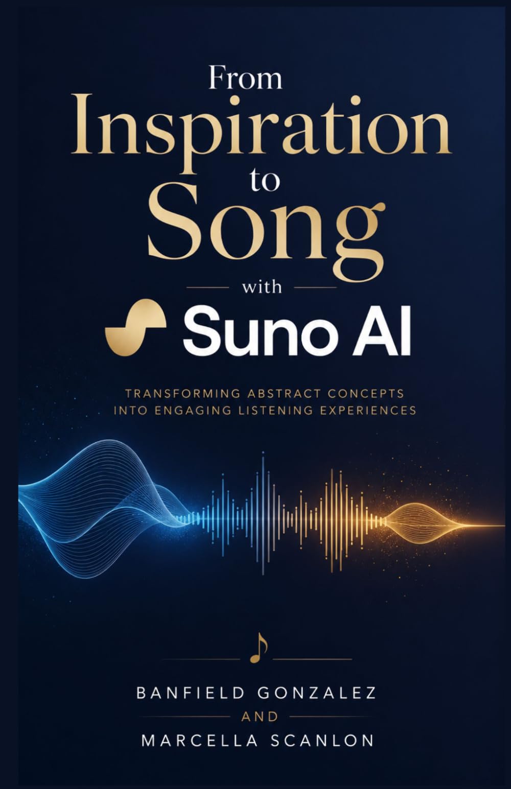 From Inspiration to Song with Suno AI: Transforming Abstract Concepts into Engaging Listening Experiences