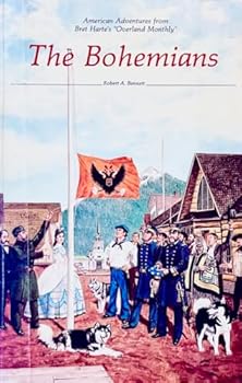 Paperback Bohemians: American Adventures from Bret Harte's Overland Monthly Book