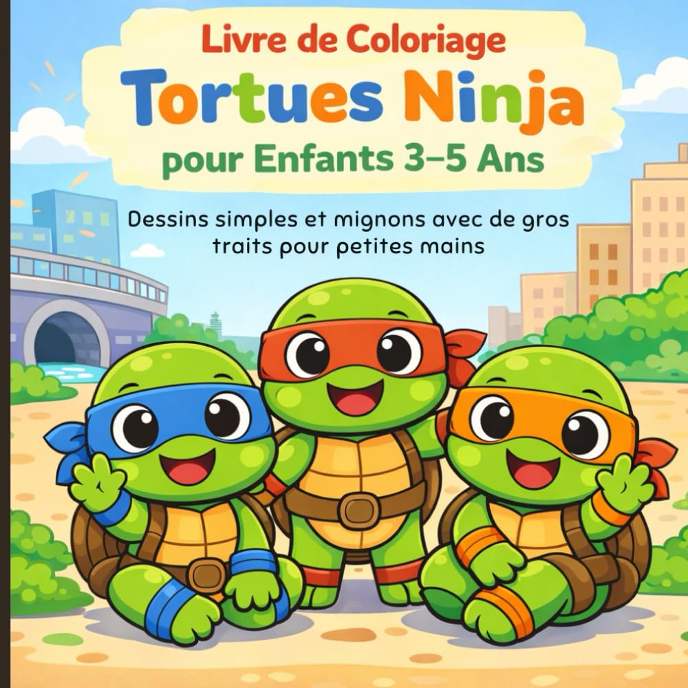 Livre de Coloriage Tortues Ninja pour Enfants 3–5 Ans