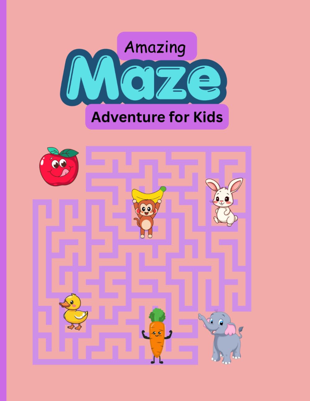 Amazing Maze Adventure for Kids: A Fun Puzzle Book with Easy to Hard Mazes for Kids