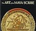 Art of the Maya Scribe