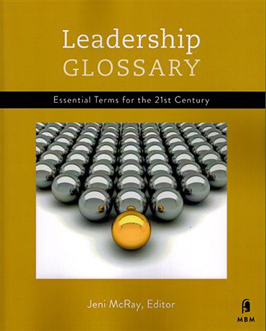Buy Leadership Glossary Essential Terms for the 21st Century Book
