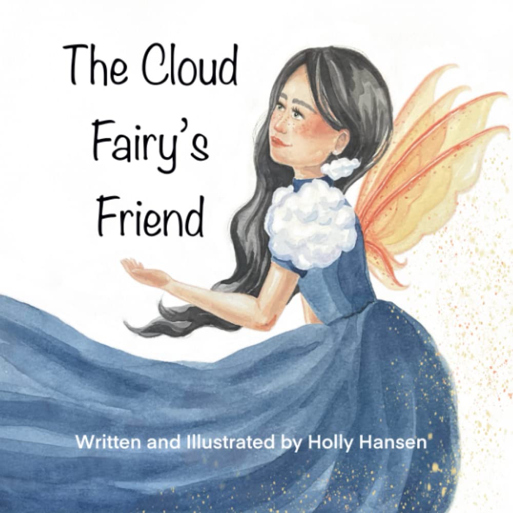 The Cloud Fairy's Friend: A Children’s Picture Book About Friendship, Inclusivity, and Adventure