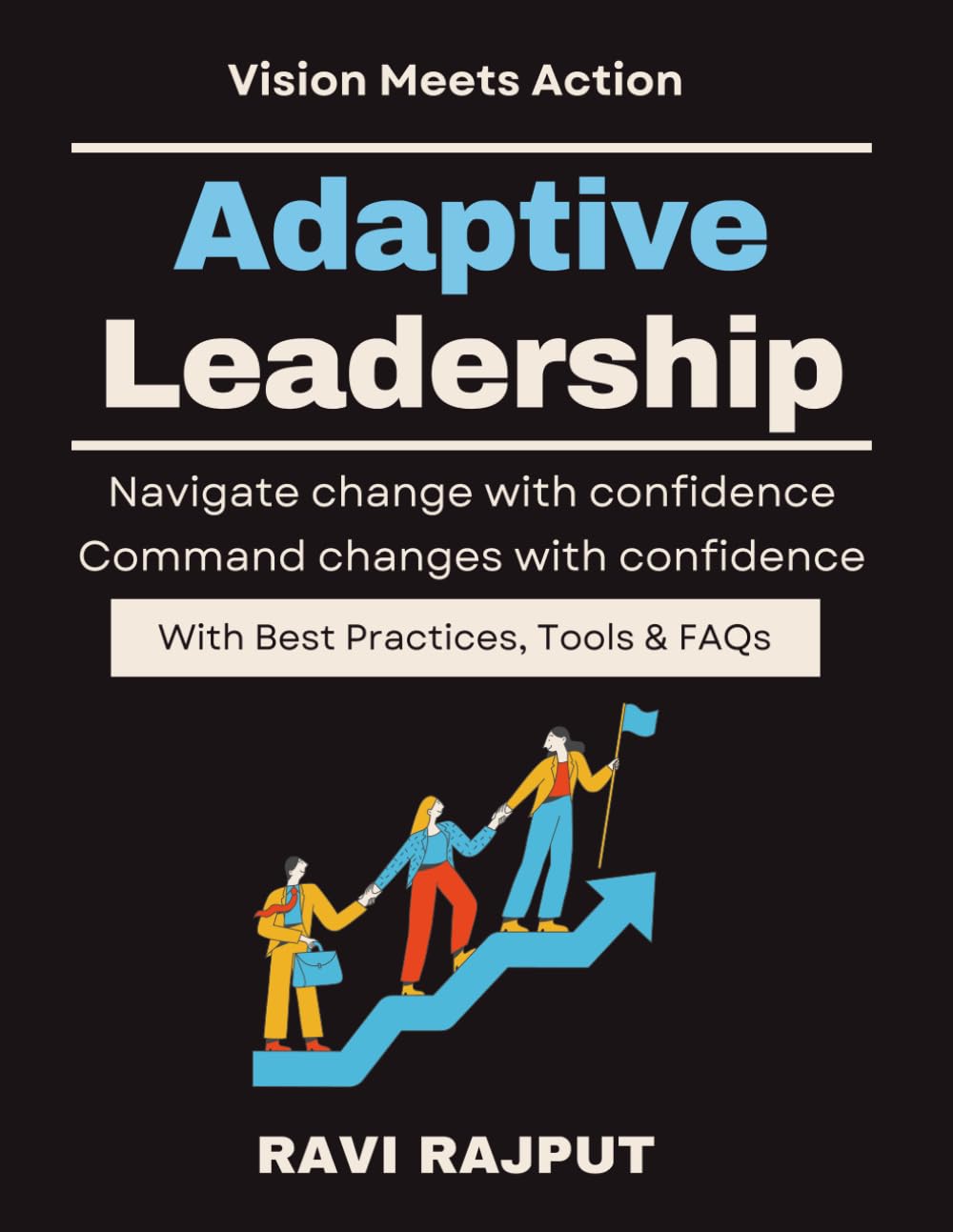 Adaptive Leadership: Thriving in Disruptive Times | resilient leadership handbook | strategic leadership for professionals | business leadership for tomorrow | digital transformation leadership