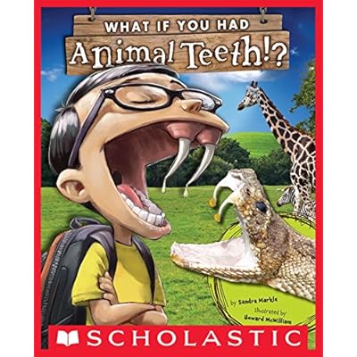 What If You Had Animal Teeth?