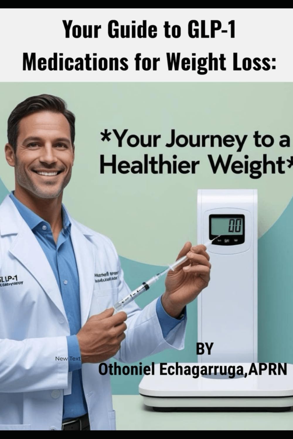 Your Guide for GLP-1 Medication for weight loss