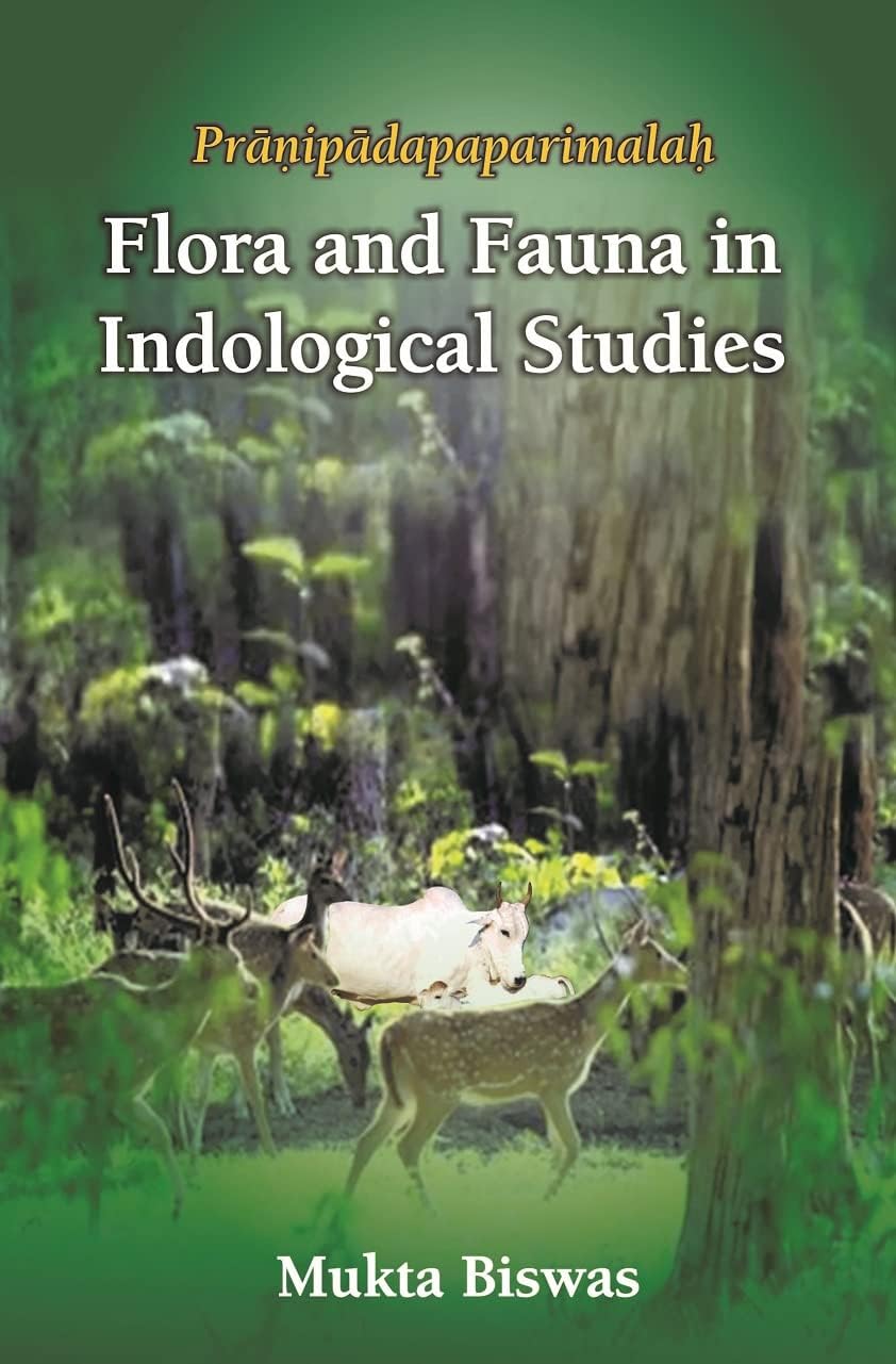 Flora and Fauna in Indological Studies