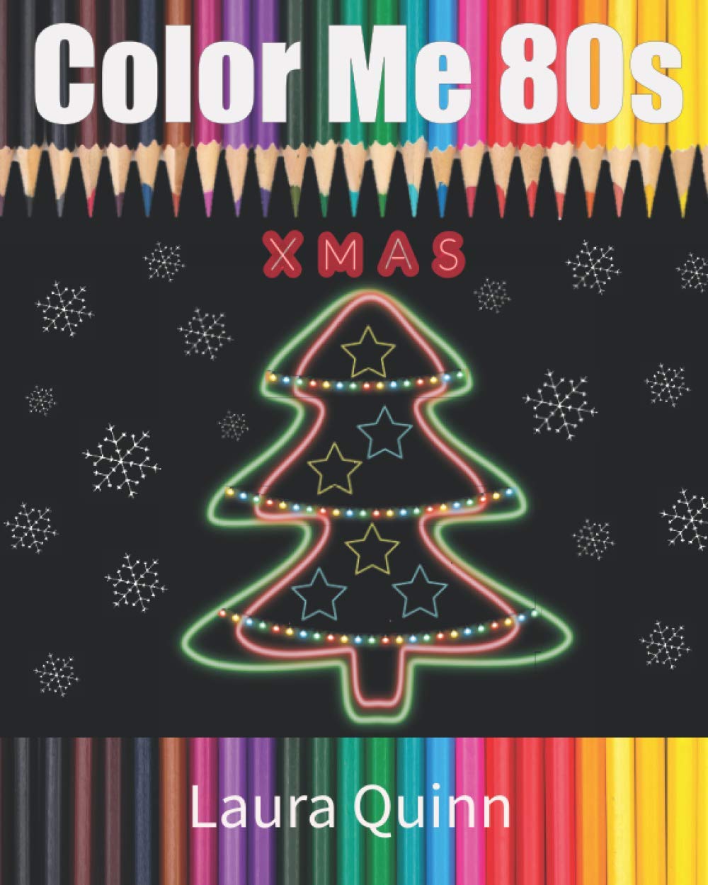 Color Me 80s: Christmas Edition: 5 (Totally Awesome Activities)
