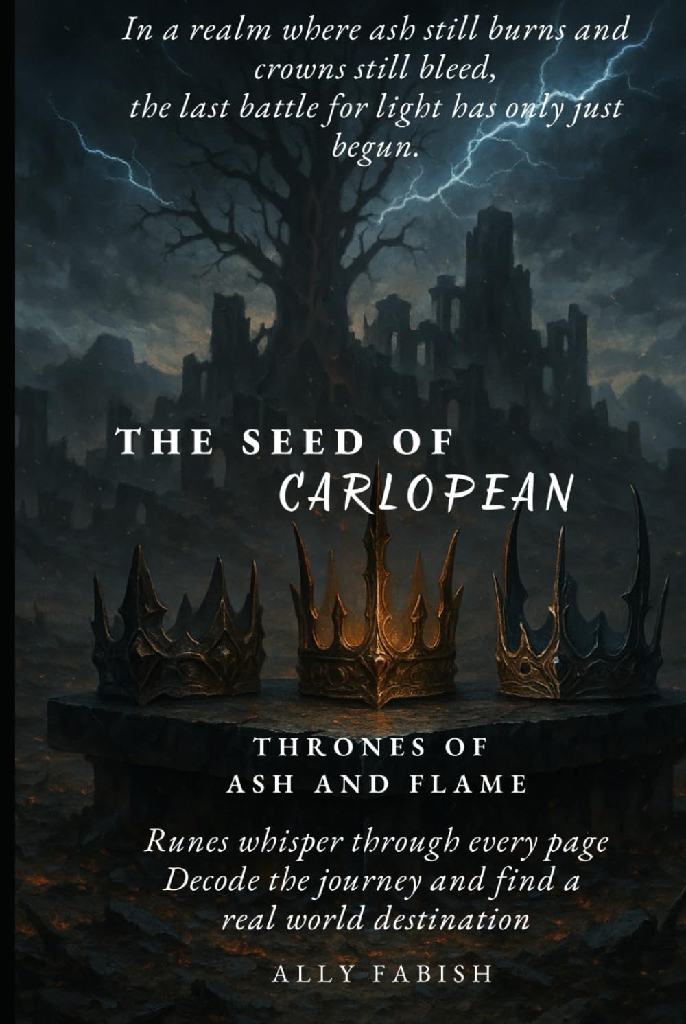 The Seed of Carlopean: Thrones of Ash and Flame