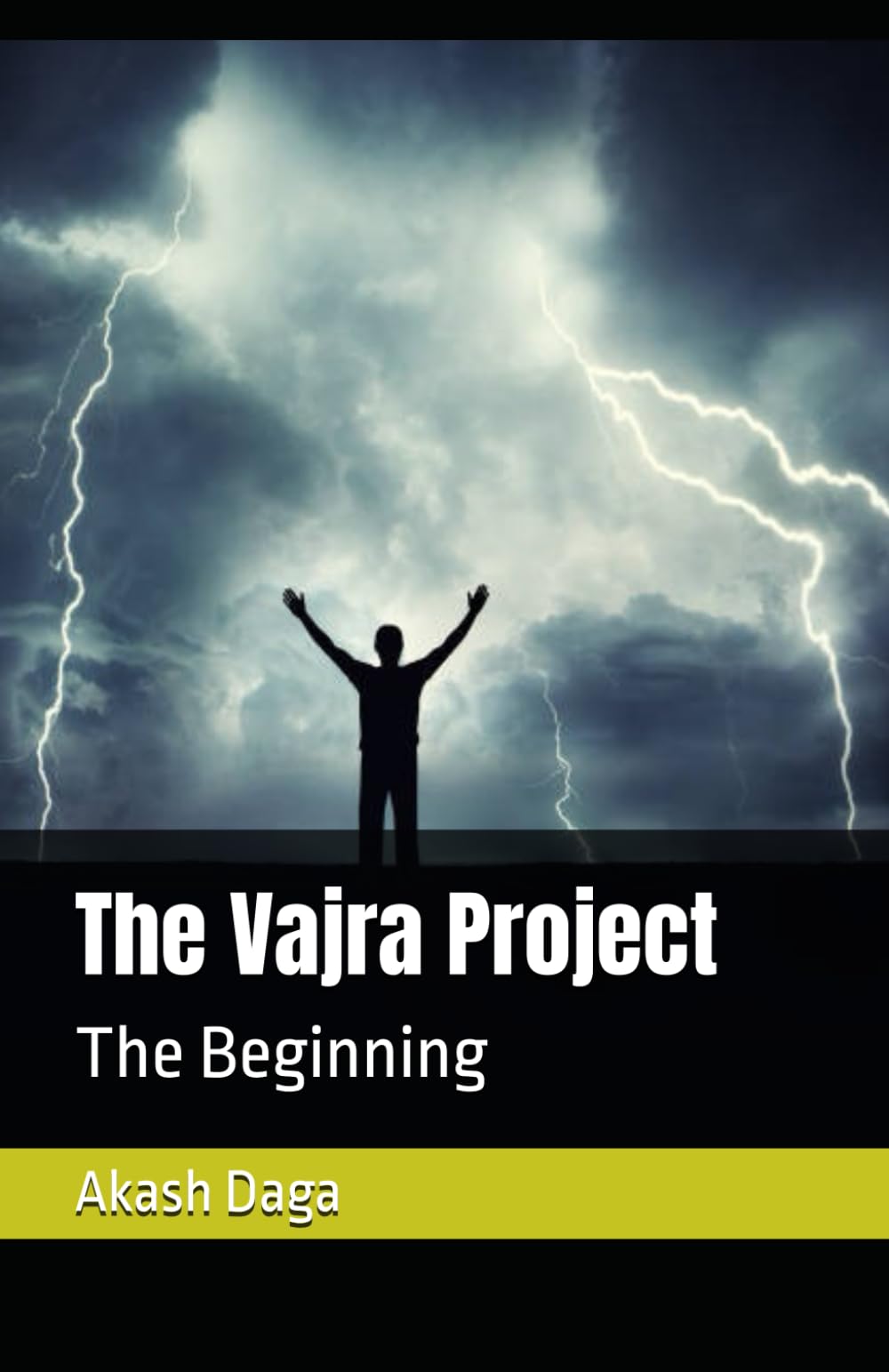 The Vajra Project: The storm isn’t coming. It’s waiting for him.: 1