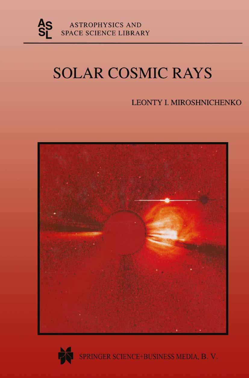 Buy Solar Cosmic Rays: v. 260 (Astrophysics and Space Science Library) โ BookShops.in