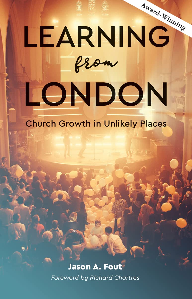Learning from London: Church Growth in Unlikely Places
