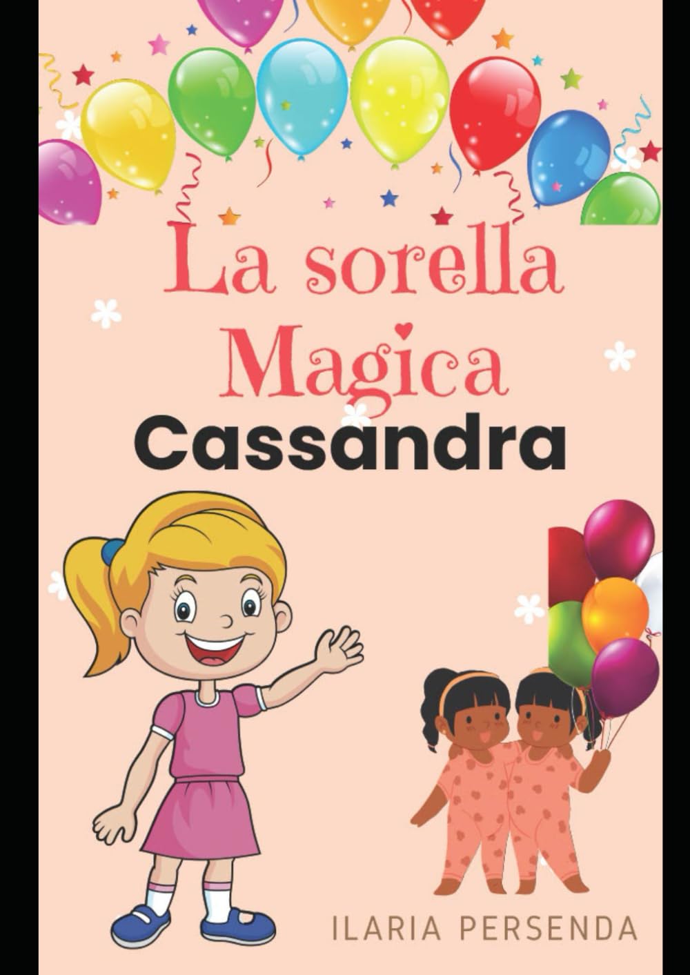La sorella magica: Cassandra (Storie per Bambine e Bambini)