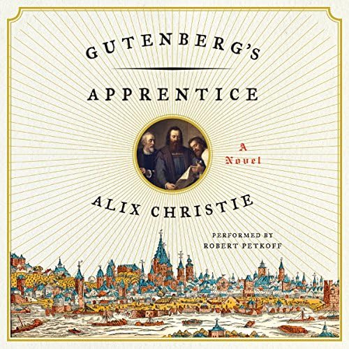 Gutenberg's Apprentice Audiobook by Alix Christie Podcast Por  arte de portada