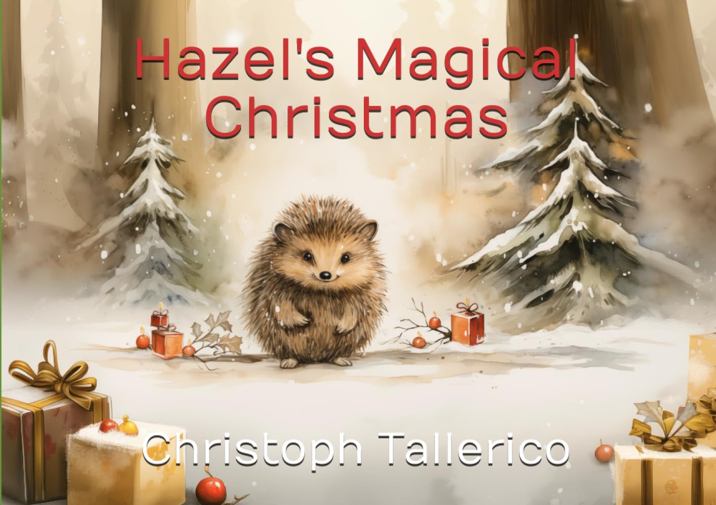 Hazel's Magical Christmas (Hazel the Hedgehog)