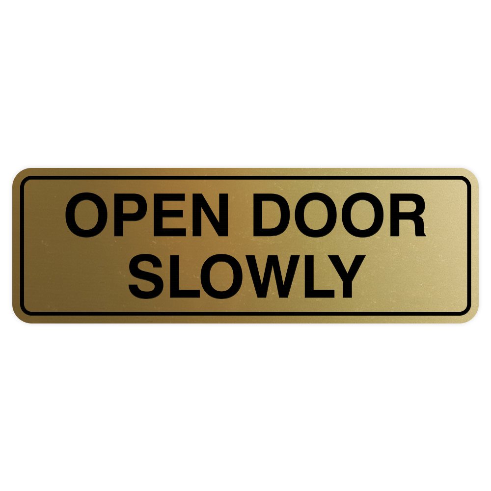 Standard Open Door Slowly Door/Wall Sign - Brushed Gold - Medium 2 Pack