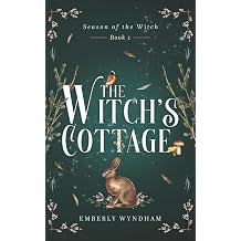 The Witch's Cottage A Cozy Witch Romance Season of the Witch