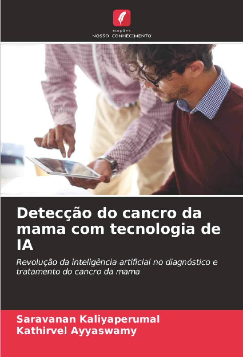 Detecção do cancro da mama com tecnologia de IA: Revolução da inteligência artificial no diagnóstico e tratamento do cancro da mama
