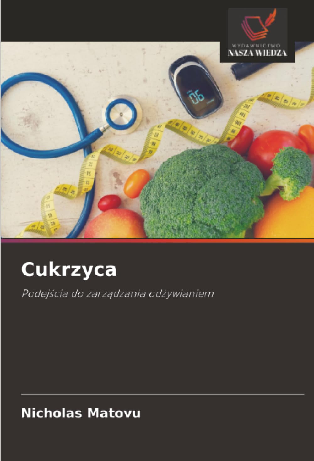 Cukrzyca: Podejścia do zarządzania odżywianiem: Podej¿cia do zarz¿dzania od¿ywianiem