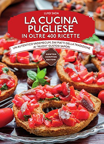 La Cucina Pugliese Enewton Manuali E Guide Italian Edition Ebook Sada Luigi Amazon Fr