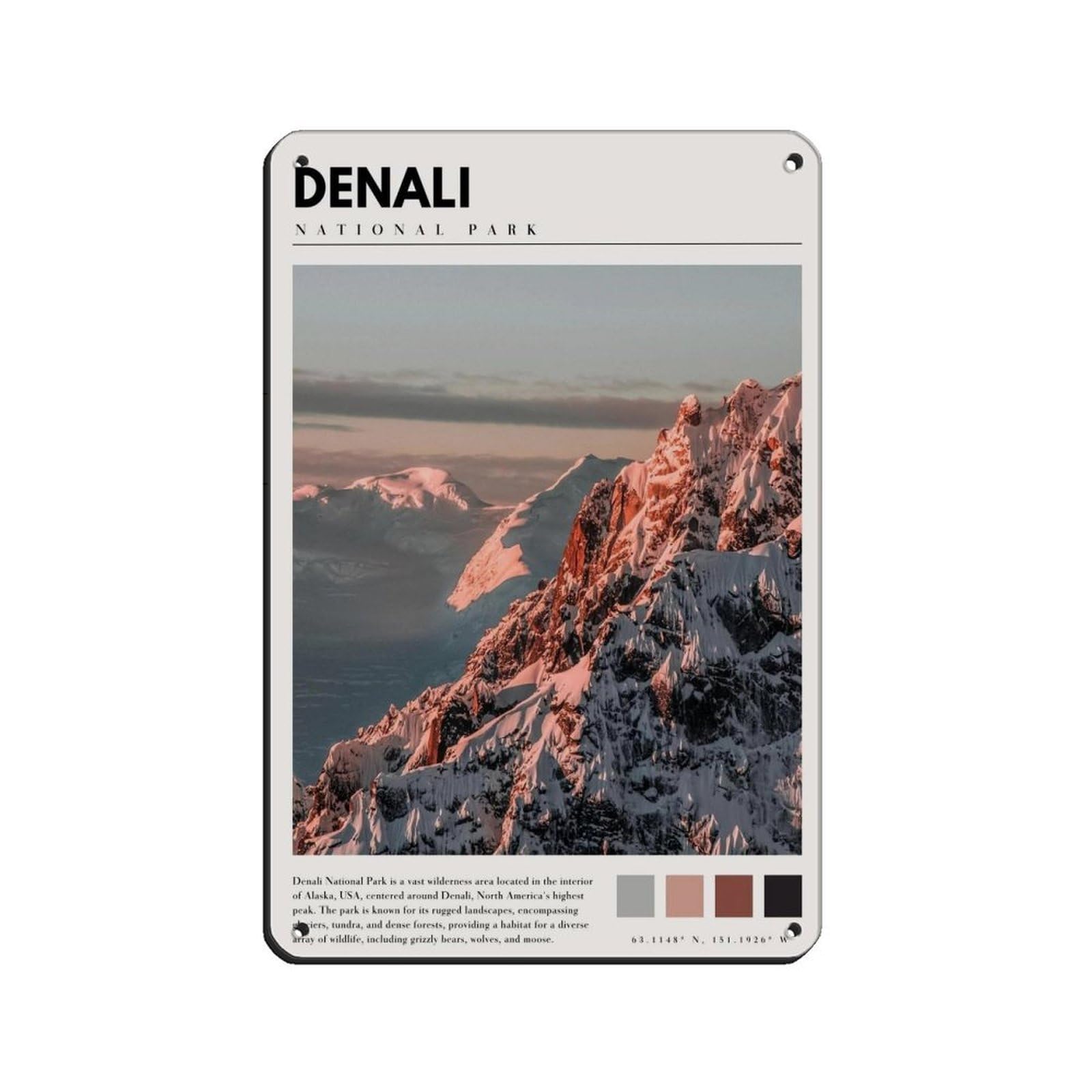 Denali Photography Poster Denali Peak Photo Art Retro Poster Metal Tin Sign Chic Art Retro Iron Painting Bar People Cave Cafe Family Garage Poster Wall Decoration 8x12inch(20x30cm)