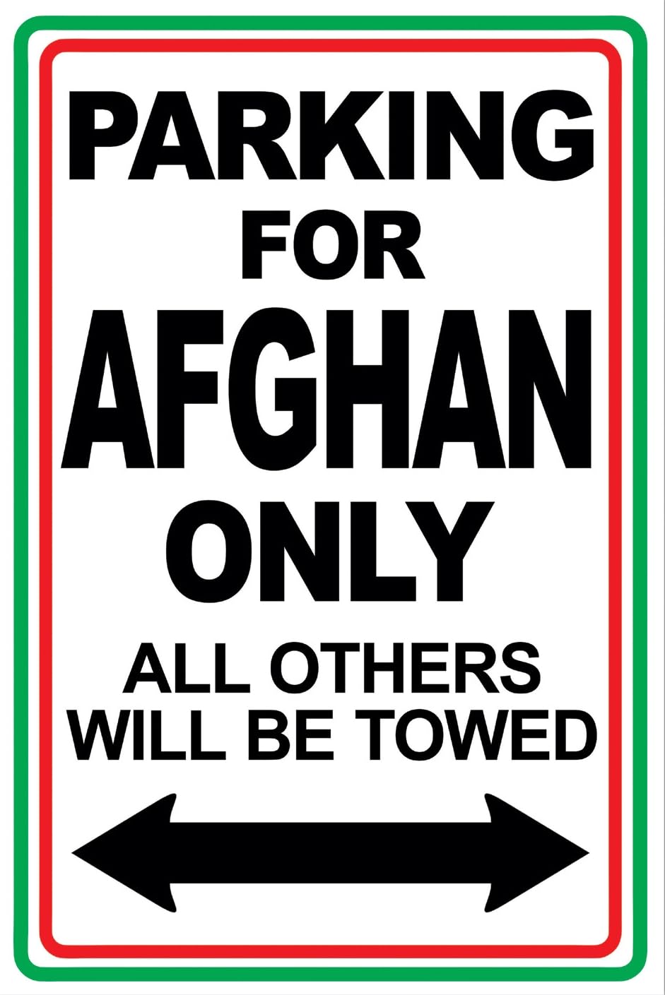 Afghan Parking Only Novelty Gift Parking Sign