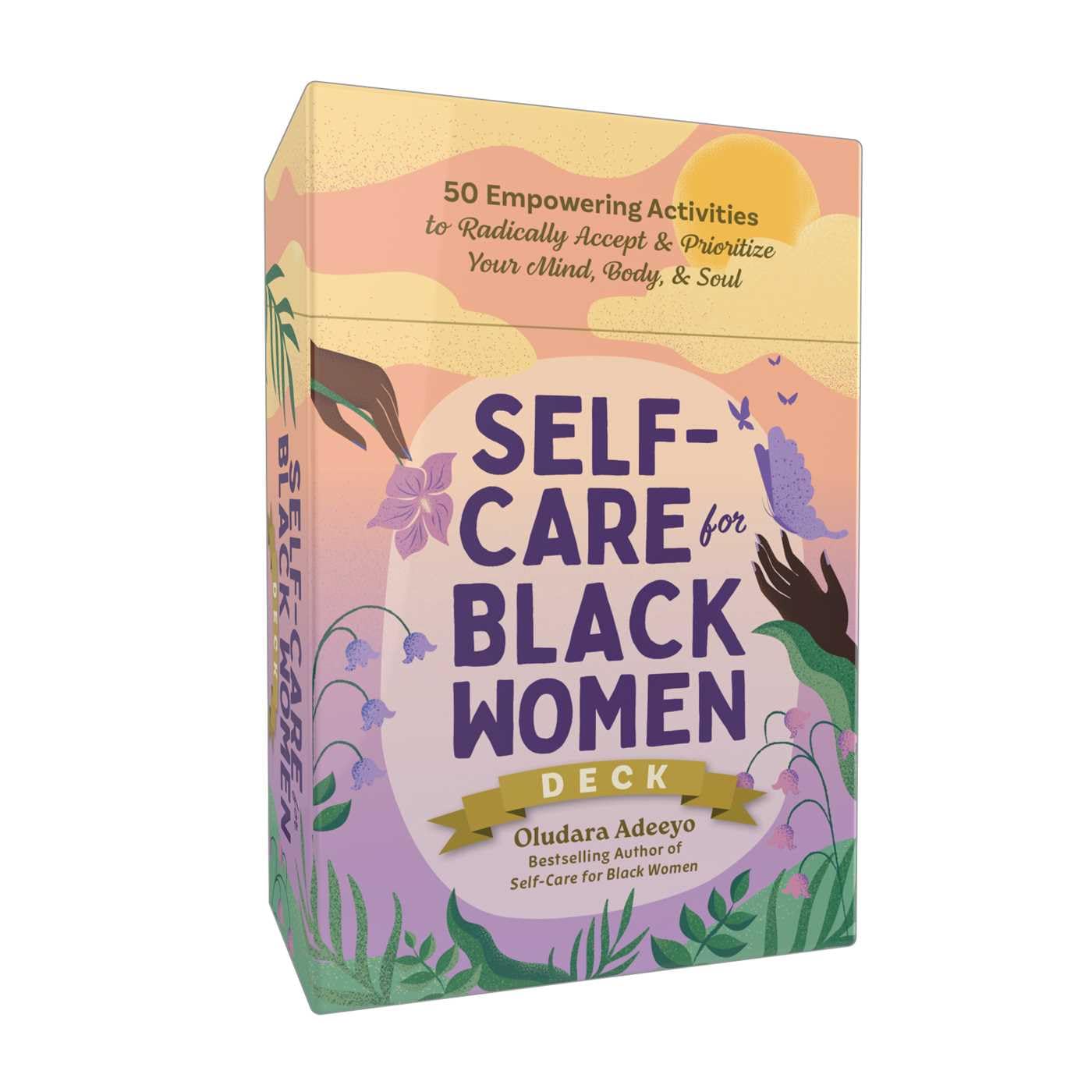 Self-Care for Black Women Deck: 50 Empowering Activities to Radically Accept & Prioritize Your Mind, Body, & Soul