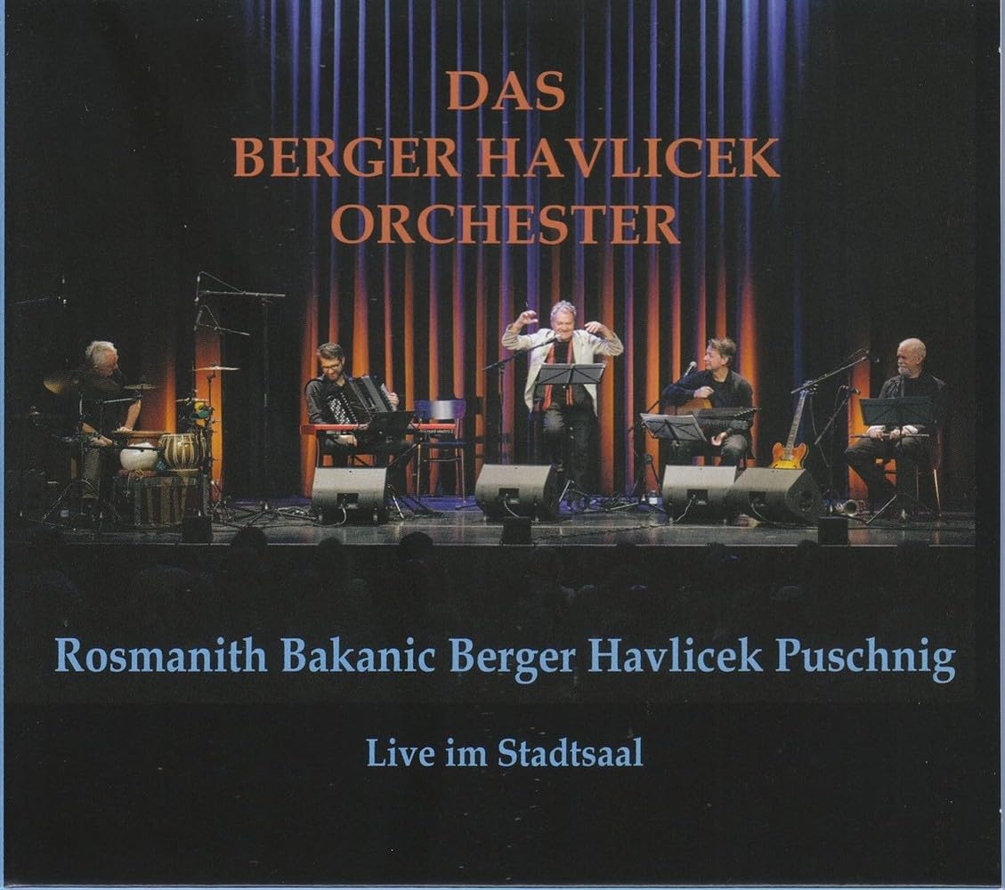 Das Berger Havlicek Orchester – Live im Stadtsaal