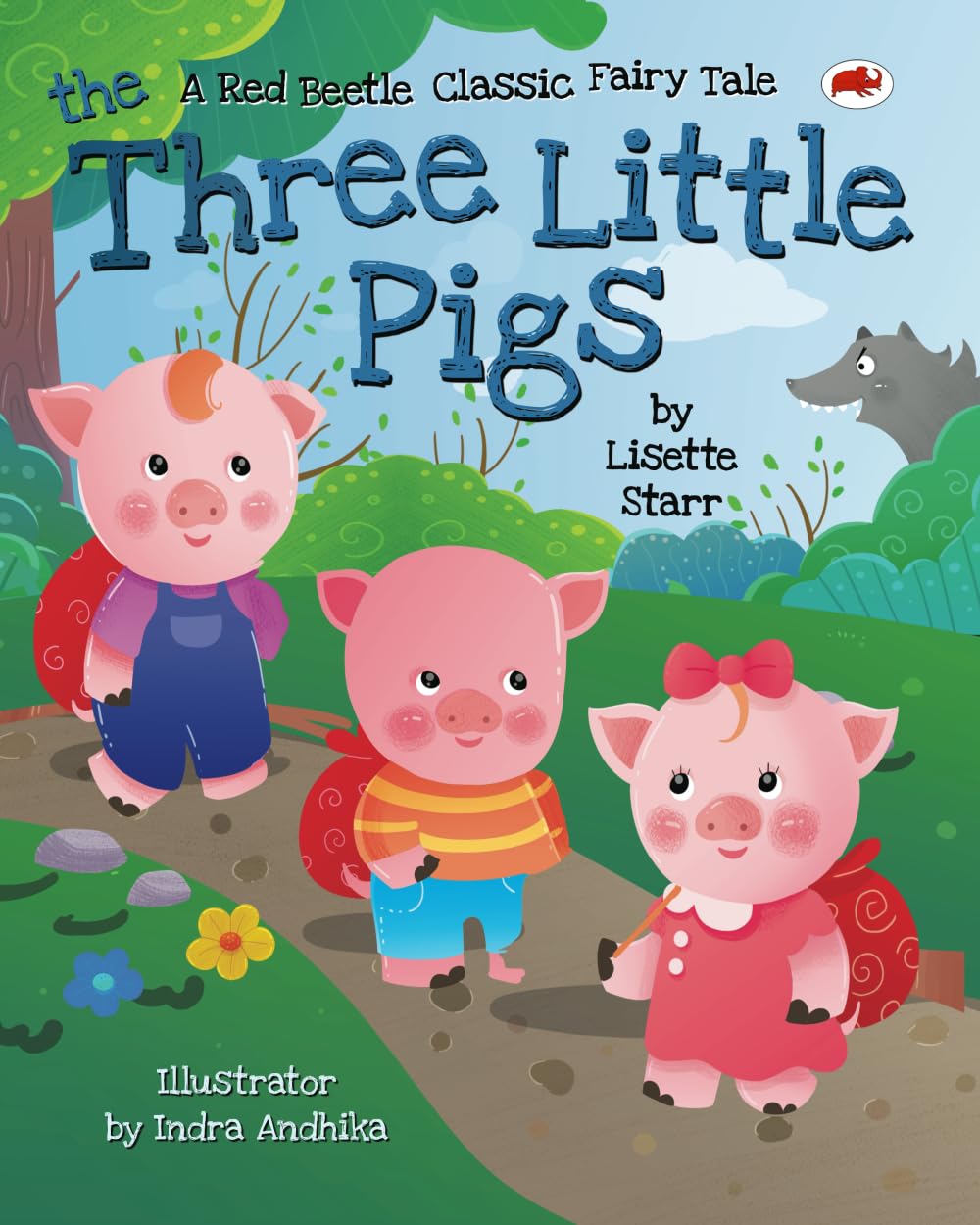 The Three Little Pigs: A Red Beetle Classic Fairytale (Red Beetle