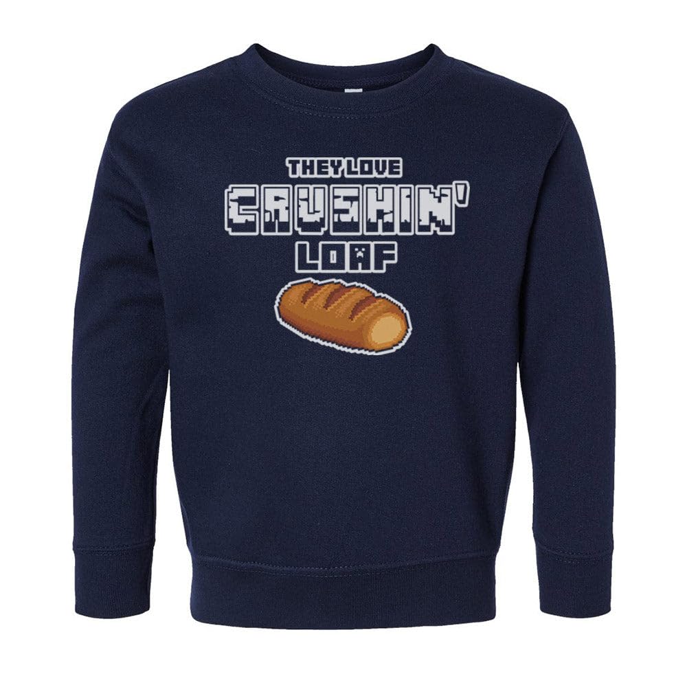 They Love Crushin' Loaf Kids Sweatshirt Toddler 5T Navy