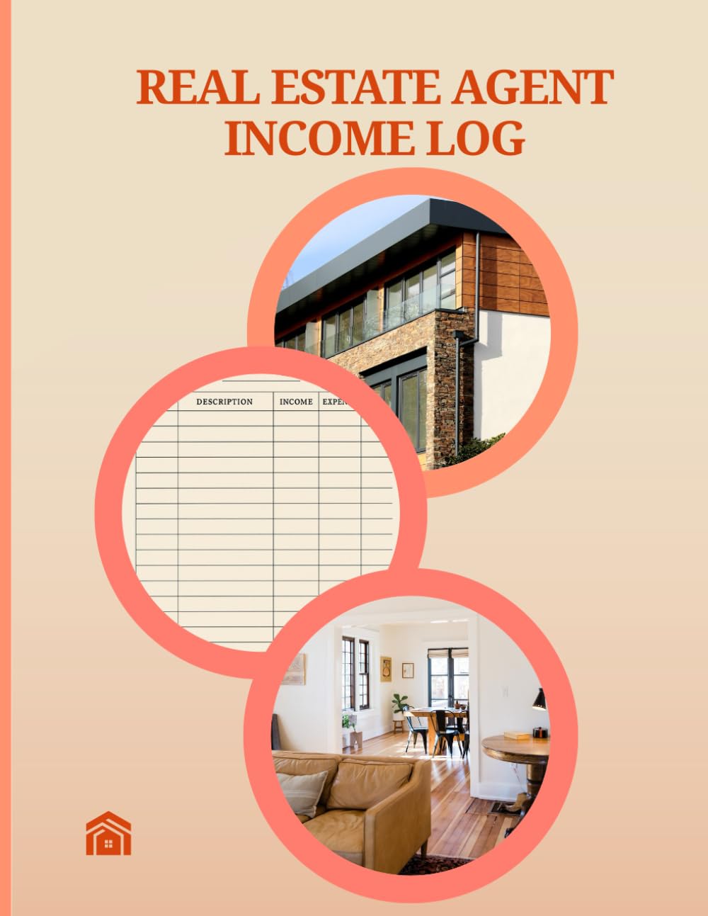 Real Estate Agent Income Log Track Your Sales, Expenses & Profits: Designed for Real estate agents, brokers, property consultants