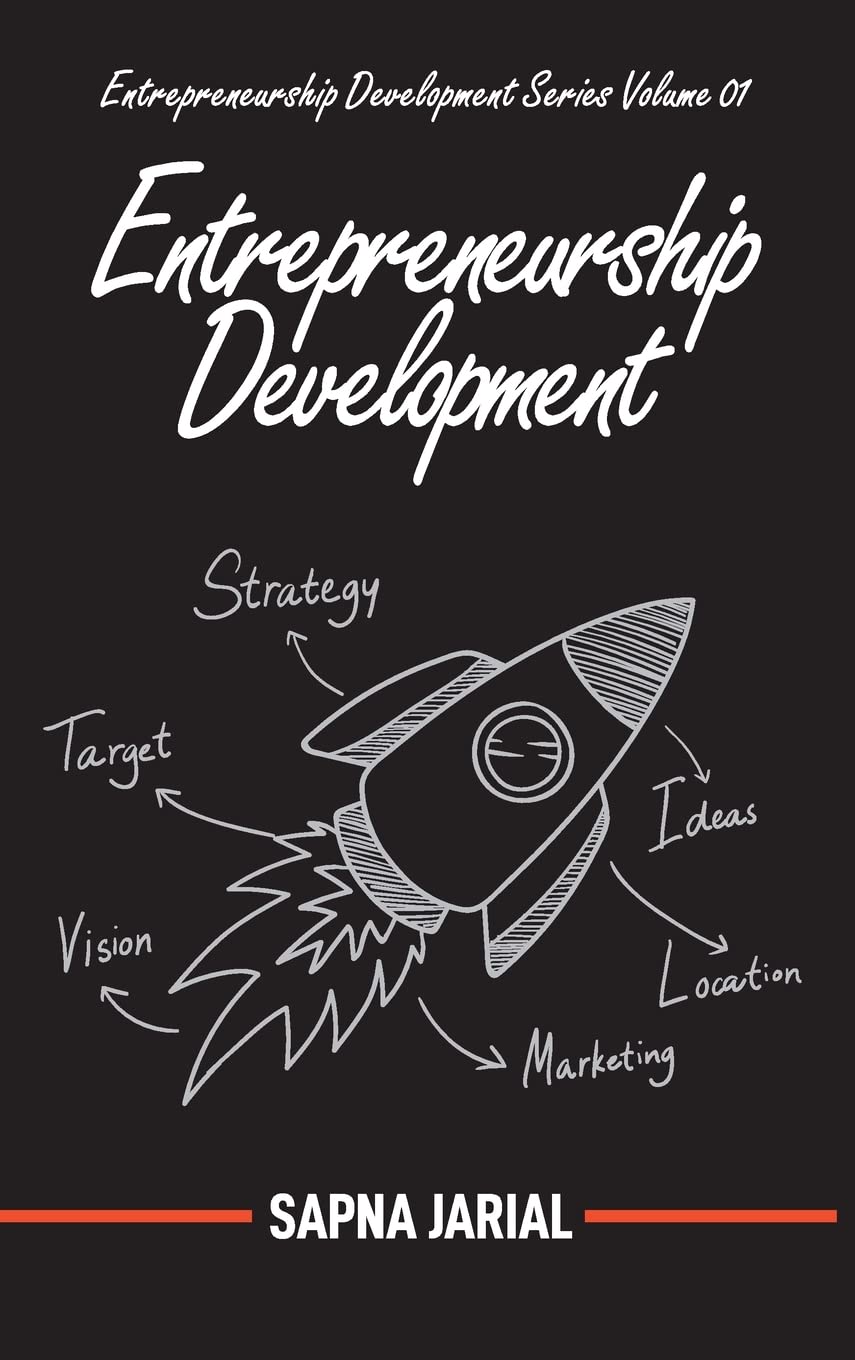 Entrepreneurship Development: Entrepreneurship Development Series, Volume 01