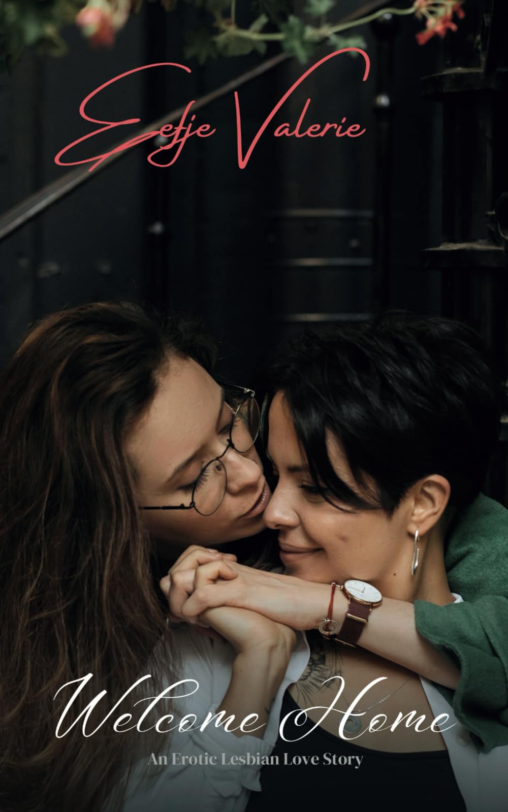 Welcome Home: An Erotic Lesbian Love Story
