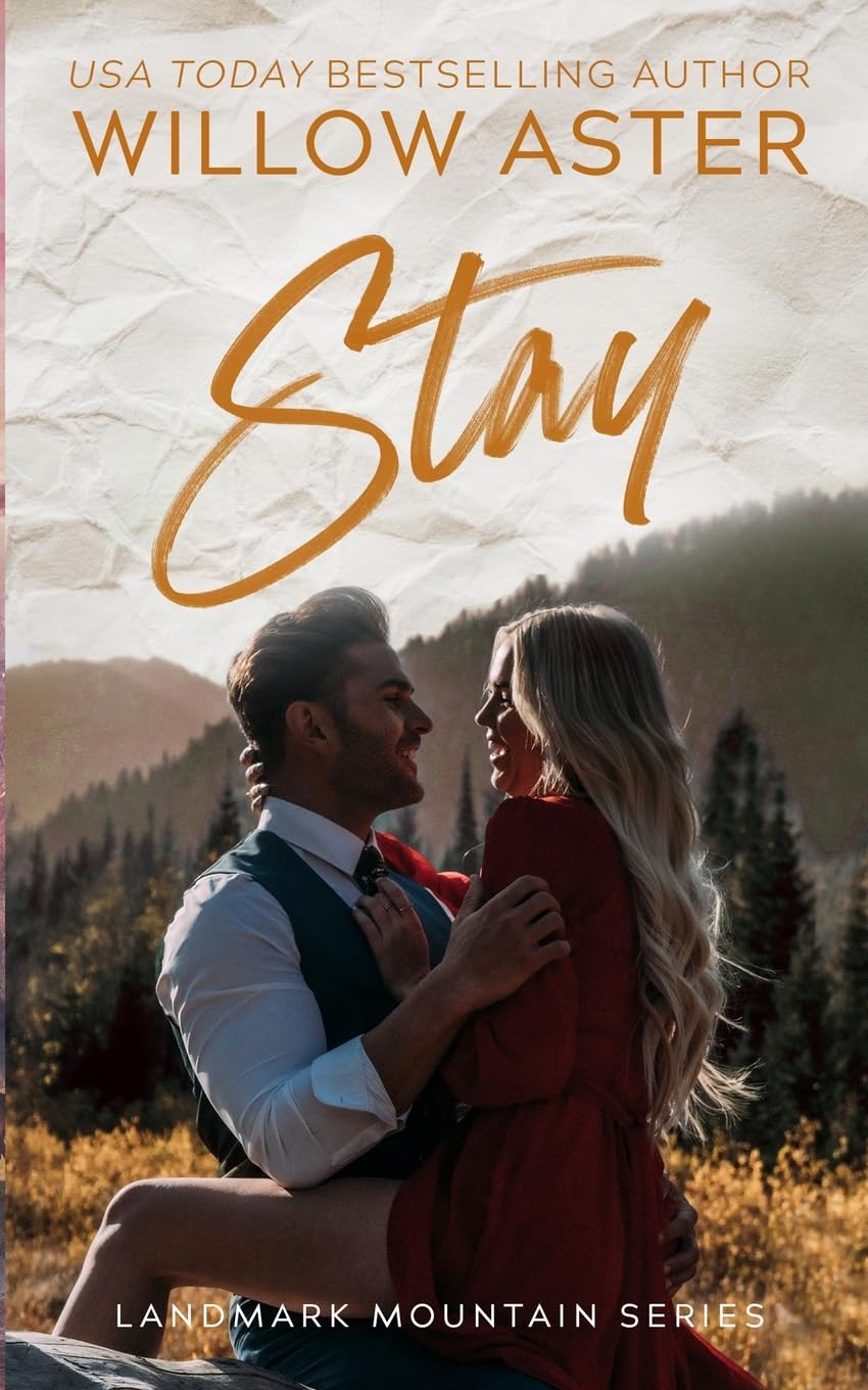 Stay: A Small Town Age Gap, Single Dad Romance (Landmark Mountain)