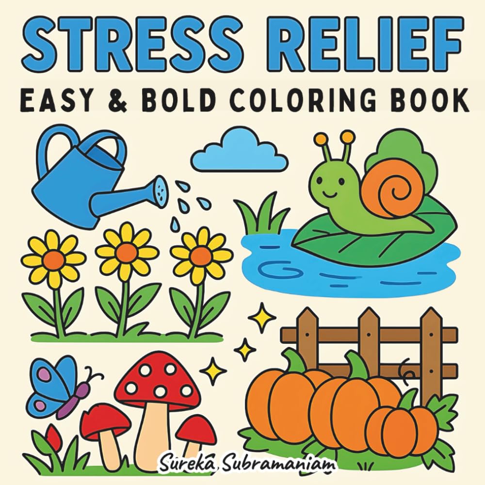 Stress Relief - Easy & Bold Coloring Book: 50 Relaxing Designs for Adults and Teens to Color and Unwind