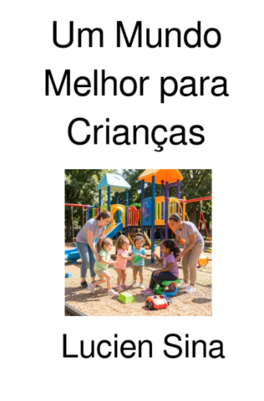 Um Mundo Melhor para Crianças